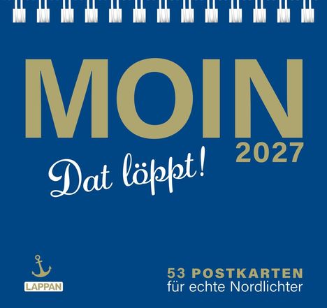 "MOIN 2027. Dat löppt! 53 Postkarten für echte Nordlichter." Oben Spiralbindung, unten Anker-Logo und Schrift "LAPPAN".