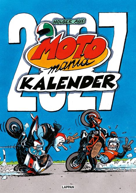 „2024 MOTOmania KALENDER“. Illustration: Zwei Motorradfahrer machen Stunts, heben die Hand zum Gruß.