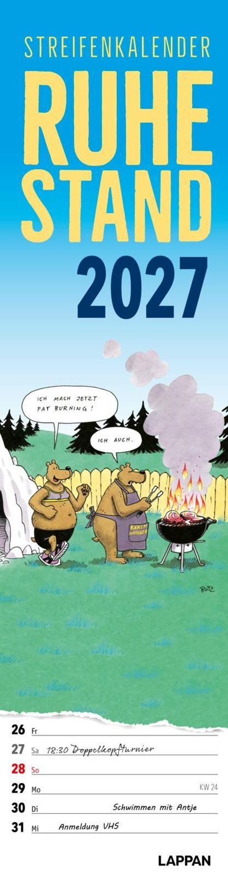 Text: "Streifenkalender Ruhestand 2027", "Ich mach jetzt Fat Burning!", "Ich auch." Zwei Bären grillen, einer hält eine Hantel, der andere ein Kochbesteck. Vor ihnen ein Grill mit Flammen, im Hintergrund Bäume, ein Zaun und ein Wasserfall. Darunter eine Kalendervorschau mit Terminen vom 26. bis 31.