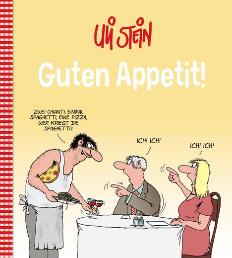 Uli Stein: Uli Stein Cartoon-Geschenke: Guten Appetit!, Buch