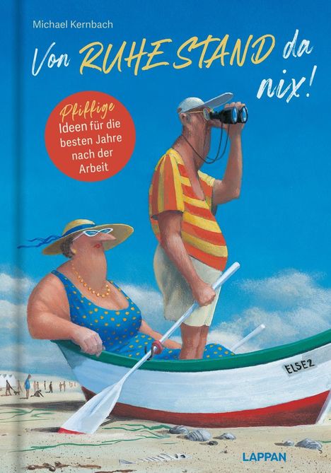 „Pfiffige Ideen für die besten Jahre nach der Arbeit.“ Illustration: Ein Paar im Boot, er schaut mit Fernglas.