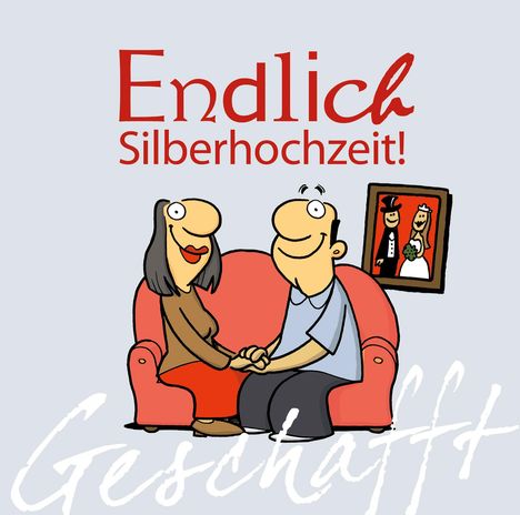 Michael Kernbach: Geschafft: Endlich Silberhochzeit!, Buch