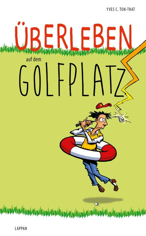 Yves C. Ton-That: Überleben auf dem Golfplatz, Buch