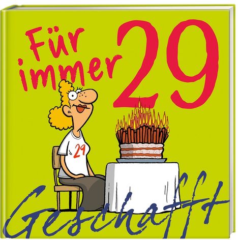 Michael Kernbach: Kernbach, M: Geschafft - für immer 29!, Buch