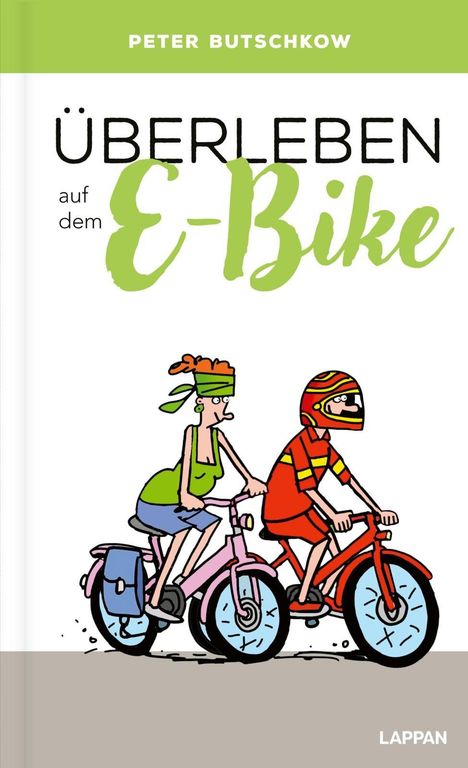 Peter Butschkow: Überleben auf dem E-Bike, Buch