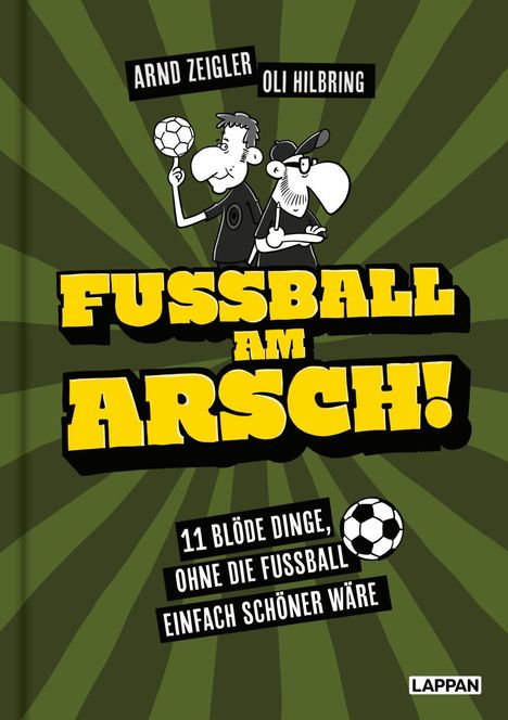 Arnd Zeigler: Fußball am Arsch!, Buch