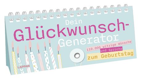 Lappan Verlag: Dein Glückwunsch-Generator zum Geburtstag, Buch