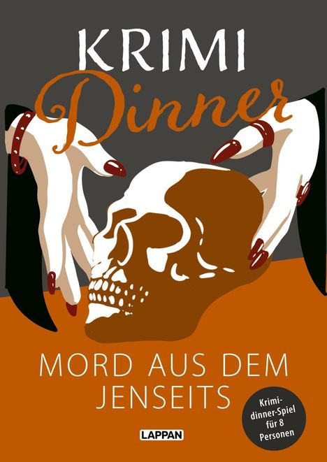 „Krimi Dinner“, „Mord aus dem Jenseits“, „Krimidinner-Spiel für 8 Personen“. Illustration: Hände mit Totenkopf.