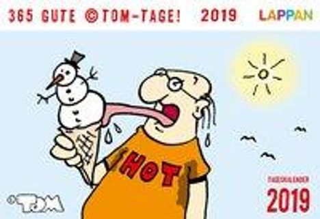 Tom: 365 GUTE ©TOM-TAGE! 2019, Diverse