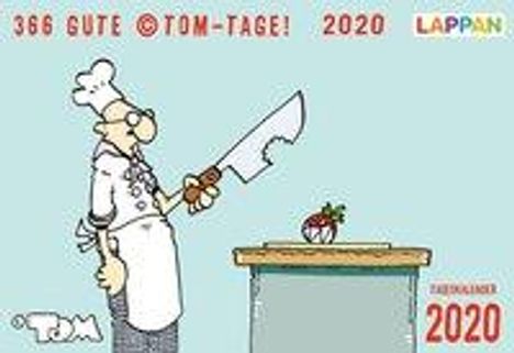 Tom: 366 GUTE ©TOM-TAGE! 2020 - Tageskalender, Diverse
