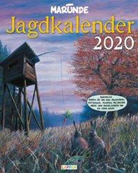 Wolf-Rüdiger Marunde: Marunde Jagdkalender 2020, Diverse