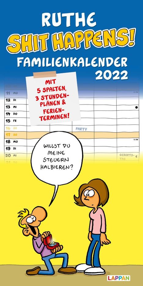 Ralph Ruthe: Ruthe, R: Ruthe - Shit happens! Familienkalender 2022, Kalender