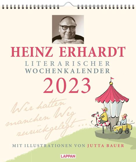 Heinz Erhardt: Erhardt, H: Heinz Erhardt Literarischer Wochenkal. 2023, Kalender