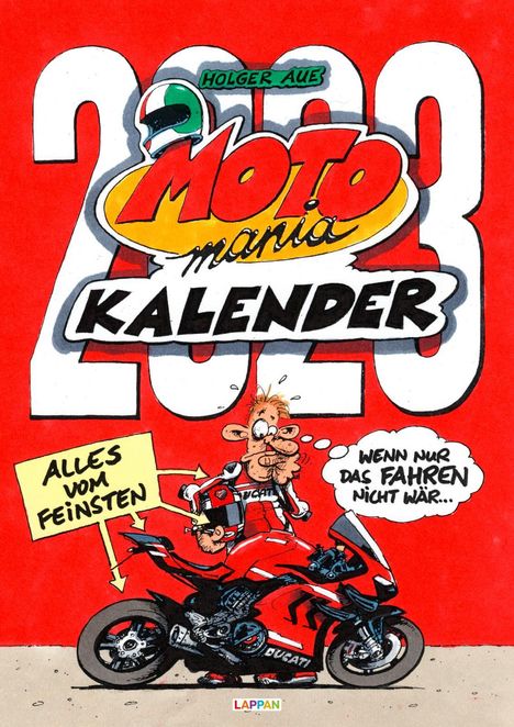 Holger Aue: Aue, H: MOTOmania Kalender 2023: Monatskalender, Kalender