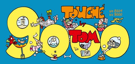 ©Tom: TOM Touché 9000: Comicstrips und Cartoons, Buch