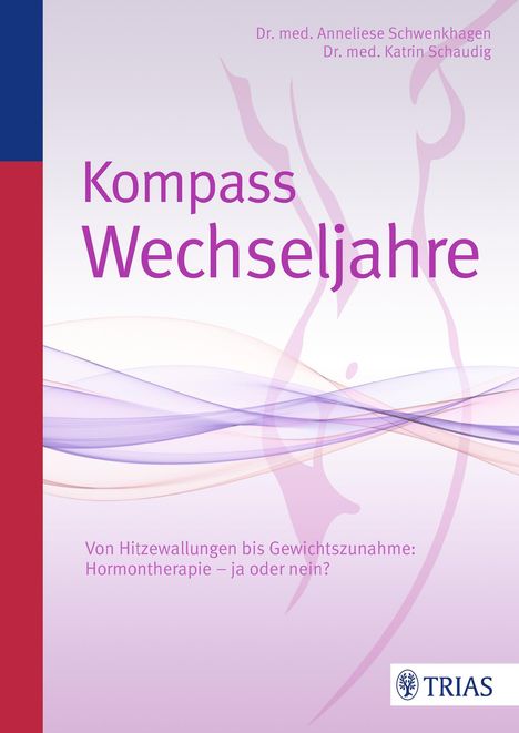 Anneliese Schwenkhagen: Kompass Wechseljahre, Buch