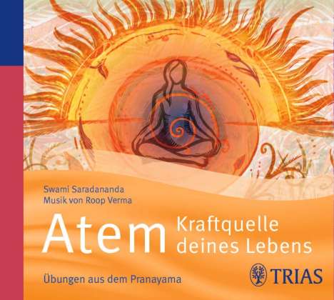 Swami Saradananda: Atem - Kraftquelle deines Lebens, CD