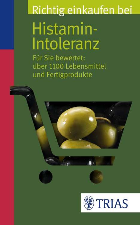 Thilo Schleip: Richtig einkaufen bei Histamin-Intoleranz, Buch