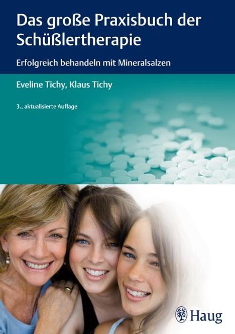 Eveline Tichy: Das große Praxisbuch der Schüßlertherapie, Buch