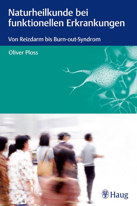 Oliver Ploss: Naturheilkunde bei funktionellen Erkrankungen, Buch