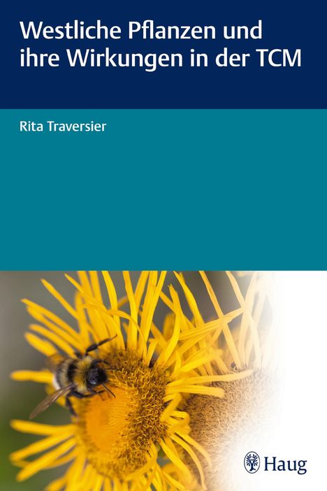 Rita Traversier: Traversier, R: Westliche Pflanzen und ihre Wirkungen, Buch
