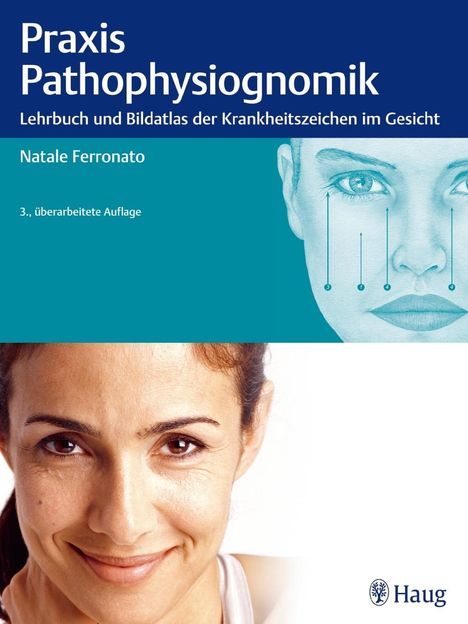 Natale Ferronato: Praxis der Pathophysiognomik, Buch
