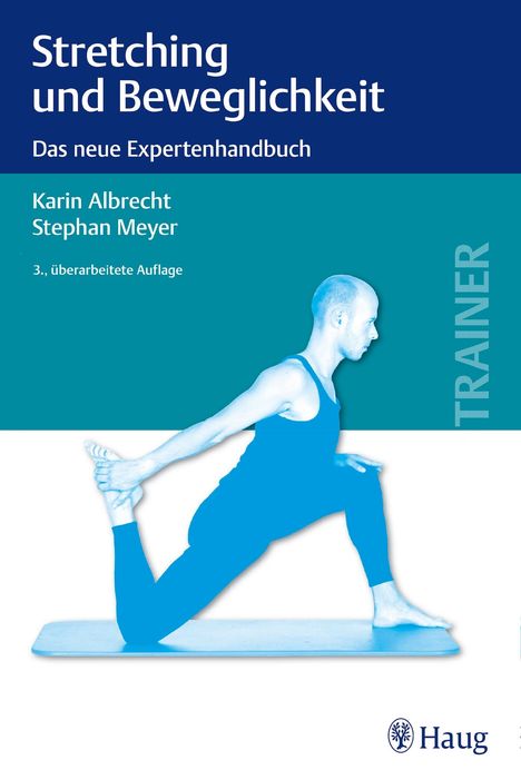 Karin Albrecht: Albrecht, K: Stretching und Beweglichkeit, Buch