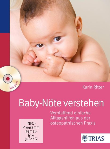 Karin Ritter: Ritter, K: Baby-Nöte verstehen, Buch