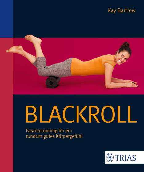 Kay Bartrow: Blackroll, Buch