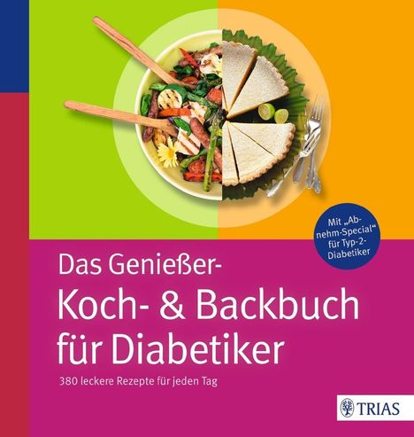 Claudia Grzelak: Das Genießer-Koch-& Backbuch für Diabetiker, Buch