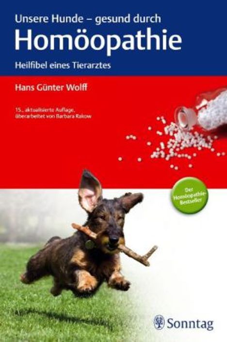 Hans G. Wolff: Unsere Hunde, gesund durch Homöopathie, Buch