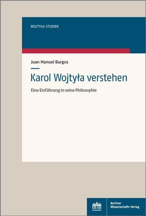 Juan Manuel Burgos: Karol Wojtyla verstehen, Buch