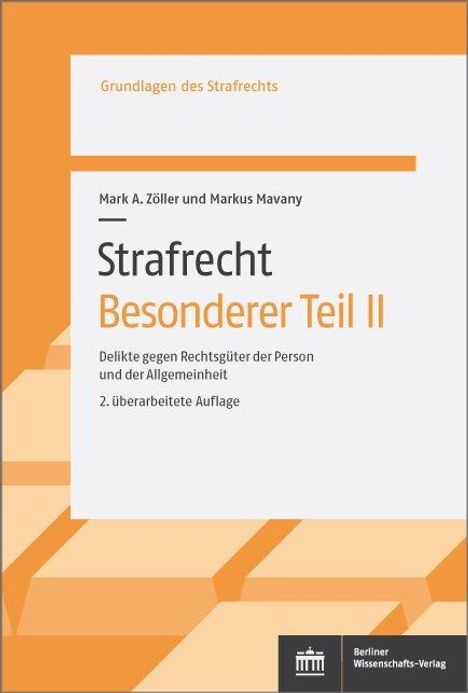 Mark Alexander Zöller: Strafrecht. Besonderer Teil II, Buch