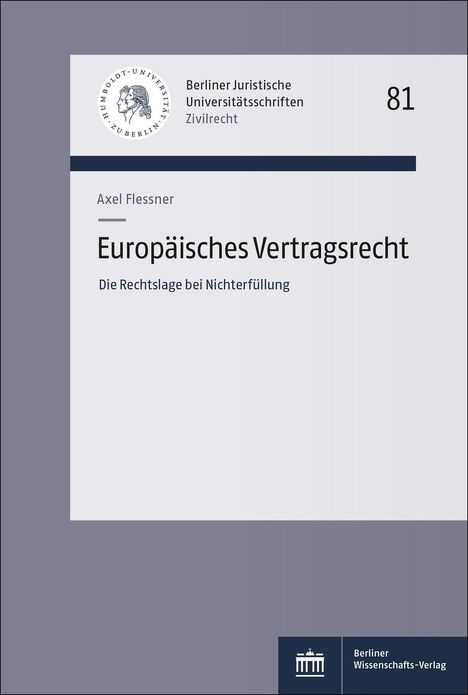 Axel Flessner: Europäisches Vertragsrecht, Buch