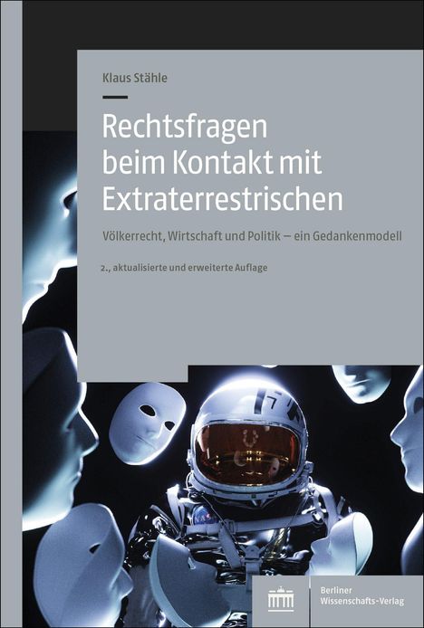 Klaus Stähle: Rechtsfragen beim Kontakt mit Extraterrestrischen, Buch