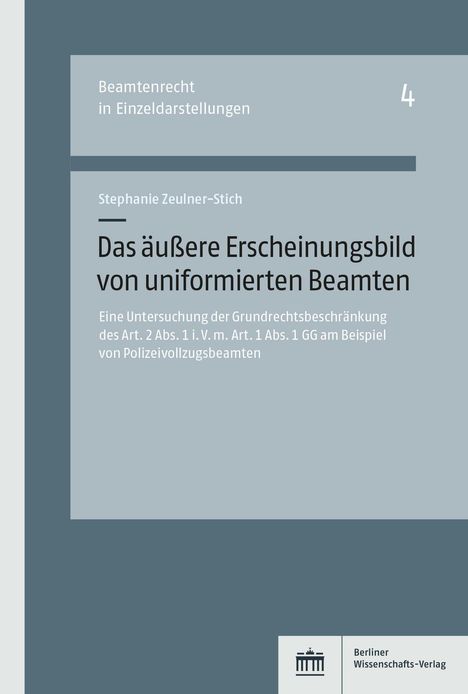 Stephanie Zeulner-Stich: Das äußere Erscheinungsbild von uniformierten Beamten, Buch