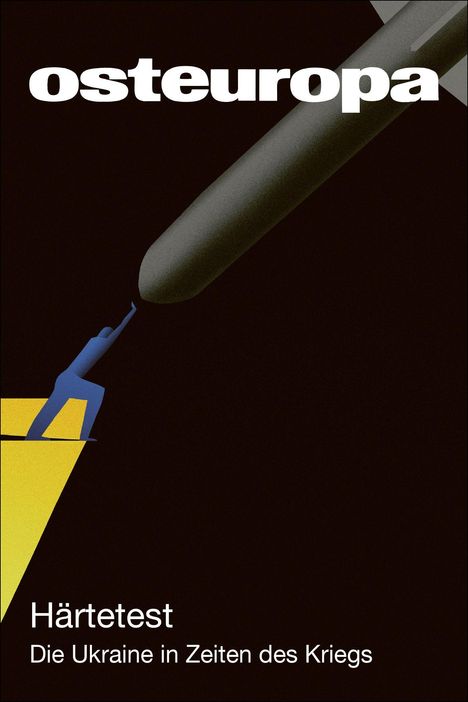 "osteuropa" oben, "Härtetest" unten. Illustration: Figur hält bedrohliche Rakete auf, steht auf gelber Fläche.