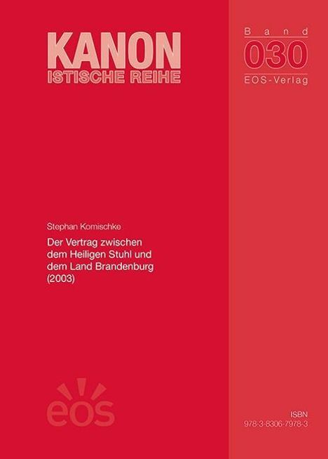 Stephan Komischke: Der Vertrag zwischen dem Heiligen Stuhl und dem Land Brandenburg (2003), Buch
