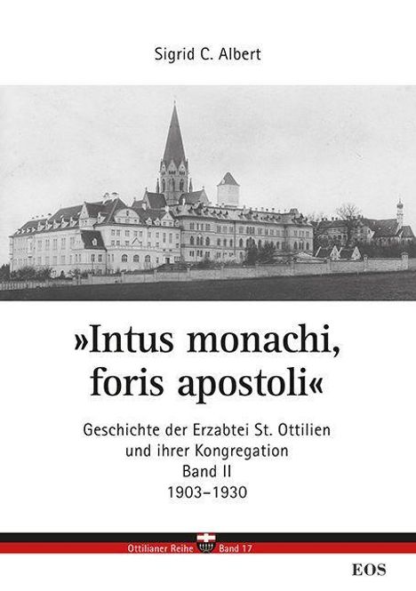Sigrid C. Albert: Albert, S: "Intus monachi, foris apostoli" Bd. 2, Buch