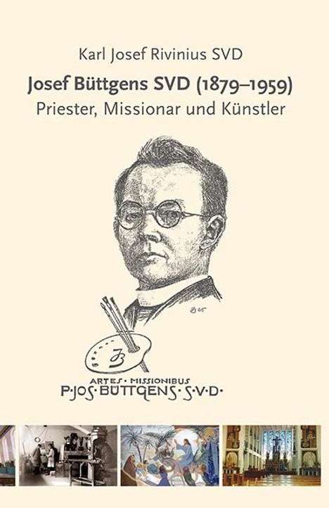 Karl Josef Rivinius: Josef Büttgens SVD (1879-1959), Buch