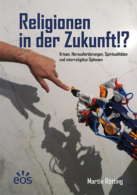 Martin Rötting: Religionen in der Zukunft!?, Buch