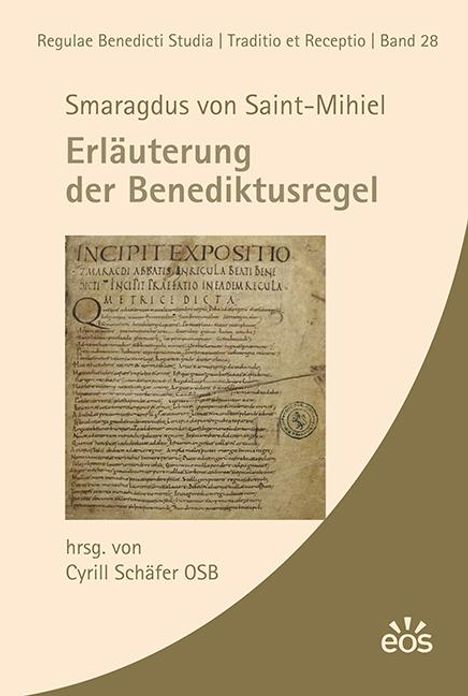 Smaragdus von Saint-Mihiel: Smaragdus von Saint-Mihiel - Erläuterung der Benediktusregel, Buch