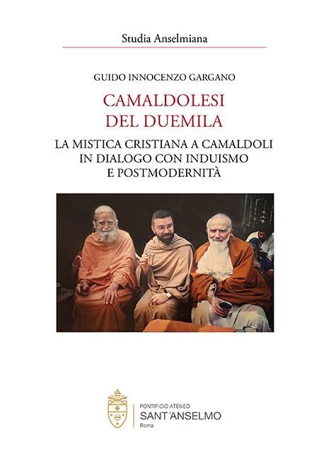 Guido Innocenzo Gargano: Camaldolesi del duemila, Buch