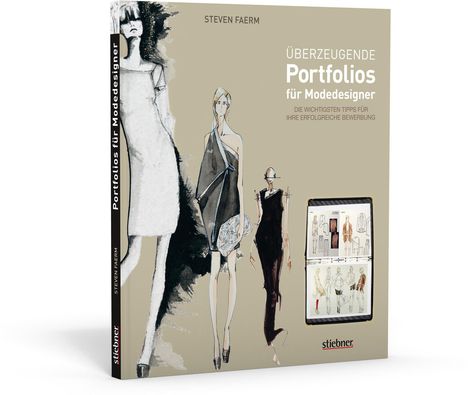 Steven Faerm: Überzeugende Portfolios für Modedesigner, Buch
