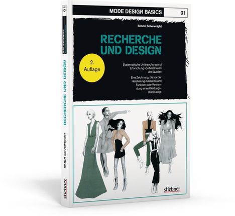 Simon Seivewright: Seivewright, S: Mode Design Basics: Recherche und Design, Buch