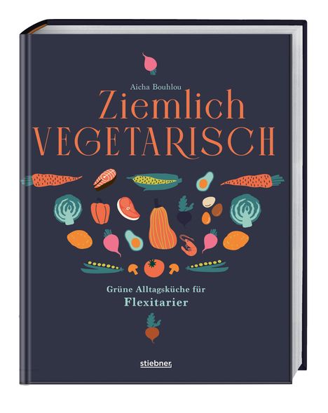 Aicha Bouhlou: Ziemlich vegetarisch, Buch