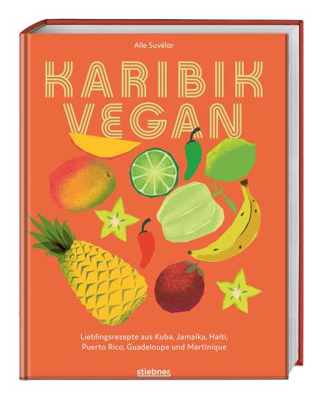 Alie Suvélor: Karibik vegan, Buch