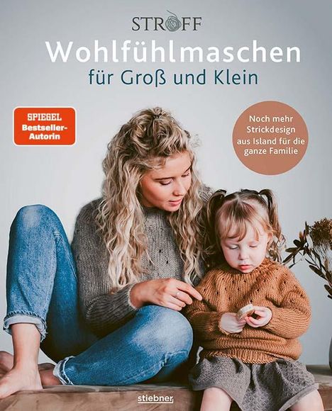 Sjöfn Kristjánsdóttir: Wohlfühlmaschen für Groß und Klein, Buch