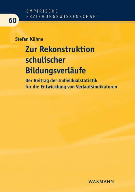 Stefan Kühne: Zur Rekonstruktion schulischer Bildungsverläufe, Buch
