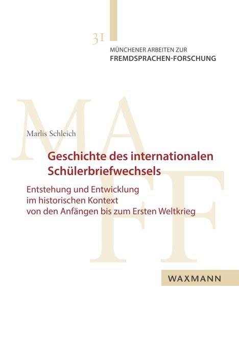 Marlis Schleich: Geschichte des internationalen Schülerbriefwechsels, Buch